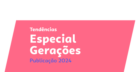 Logo Especial Gerações, publicação 2024. Tendências das gerações X, Y e Z