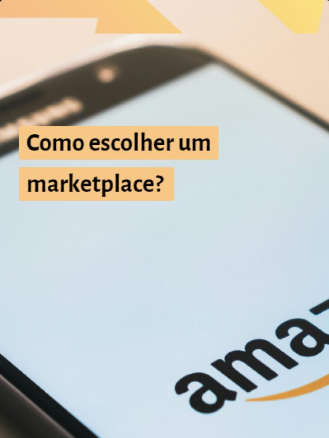 Como escolher um marketplace?