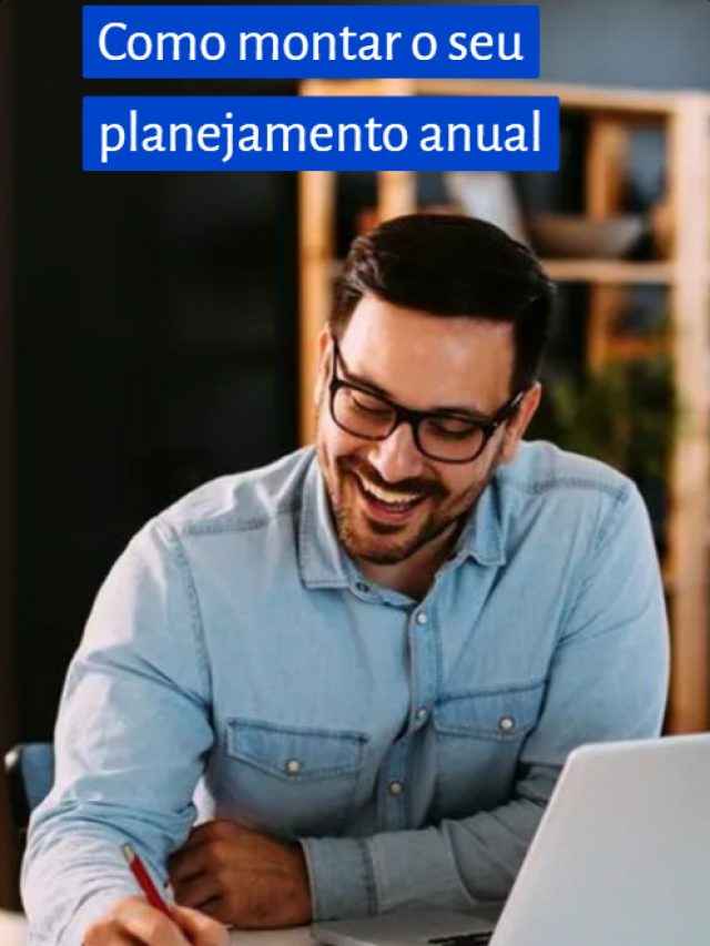 Como montar o seu planejamento anual