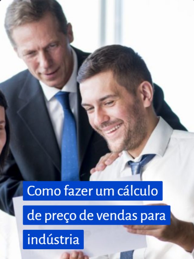 Como fazer um cálculo de preço de vendas para indústria