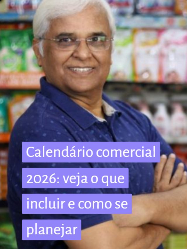 Calendário comercial 2026: veja o que incluir e como se planejar