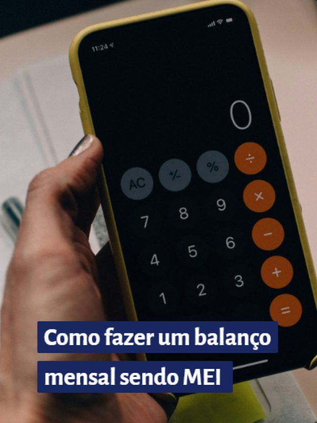 Como fazer um balanço mensal sendo MEI