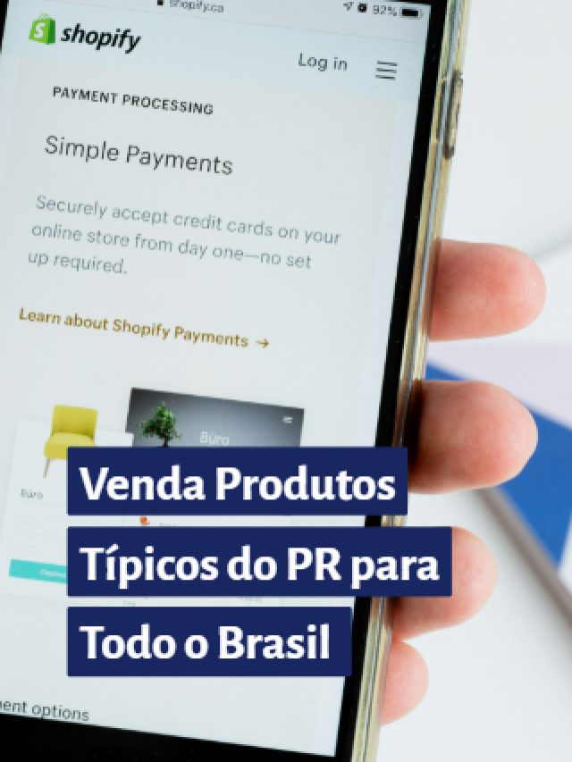 Venda Produtos Típicos do PR para Todo o Brasil