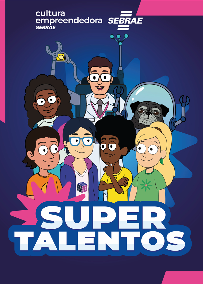 Sebrae/PR | Conteúdos Gratuitos | Super talentos volume 1