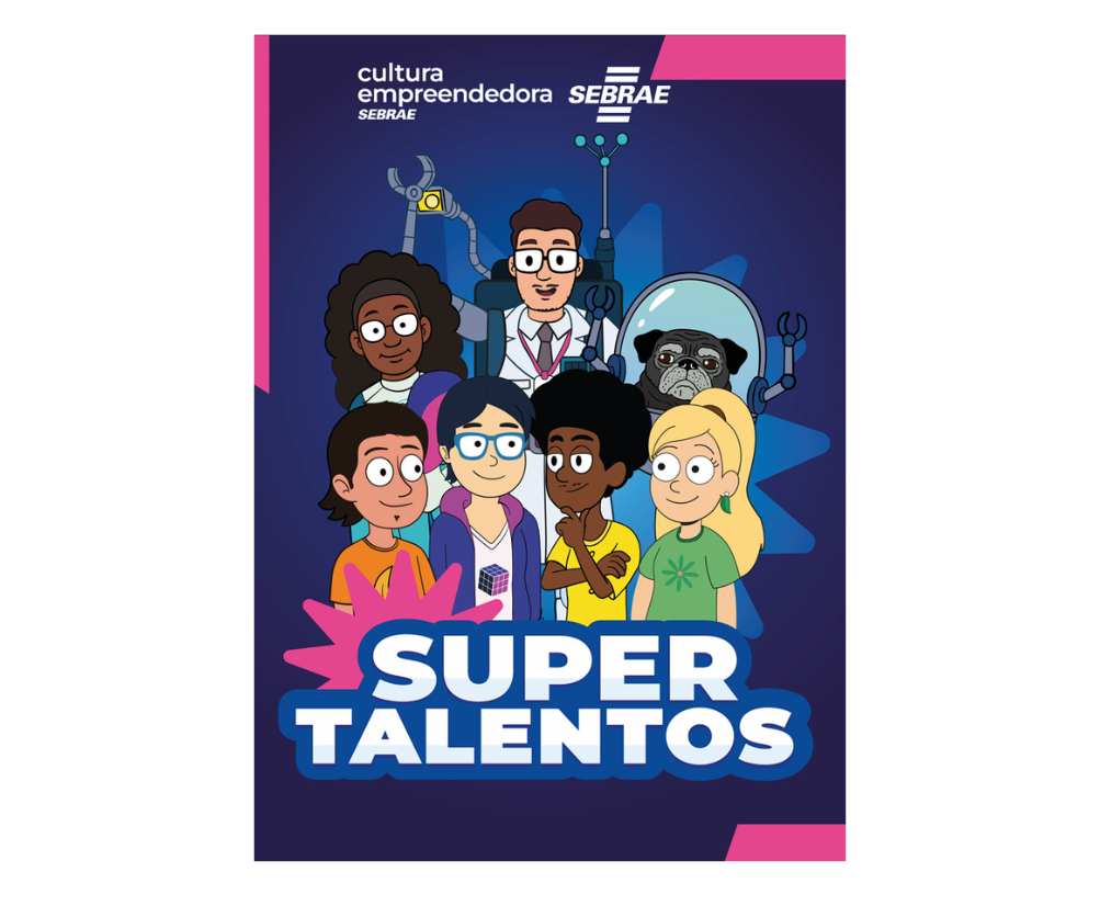 Sebrae/PR | Quadrinhos empreendedores do Futuro | Super talentos