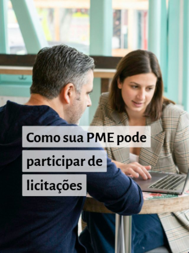 Como sua PME pode participar de licitações