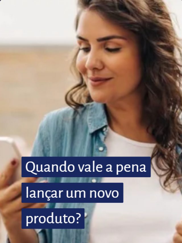 Quando vale a pena lançar um novo produto?