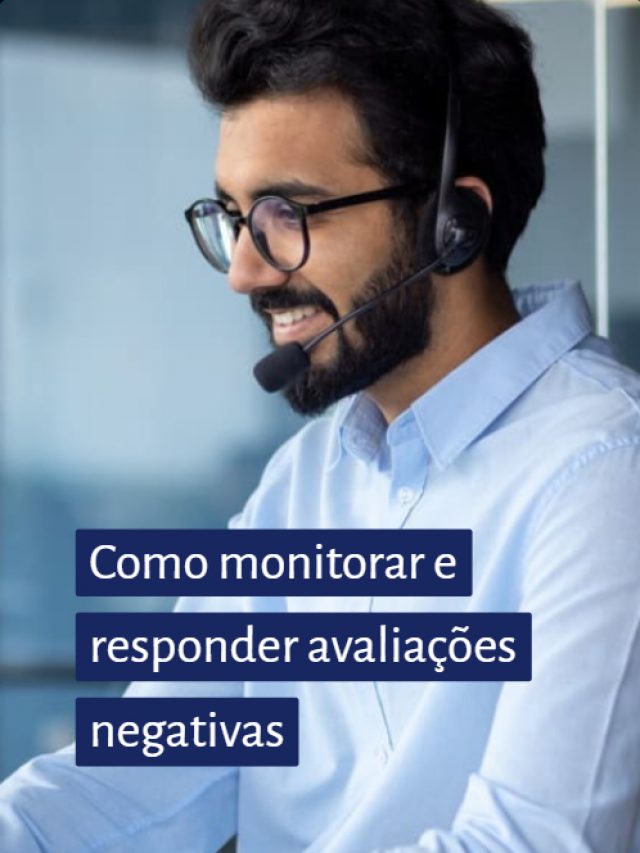 Como monitorar e responder avaliações negativas