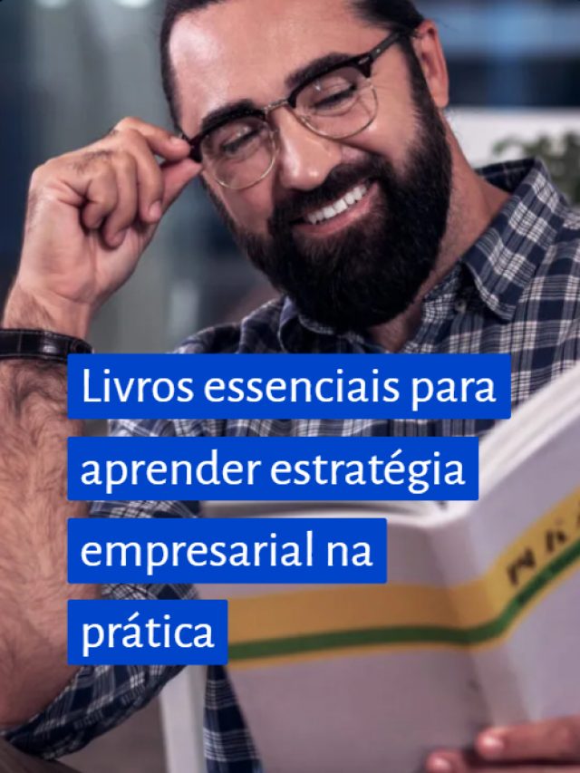 Livros essenciais para aprender estratégia empresarial na prática