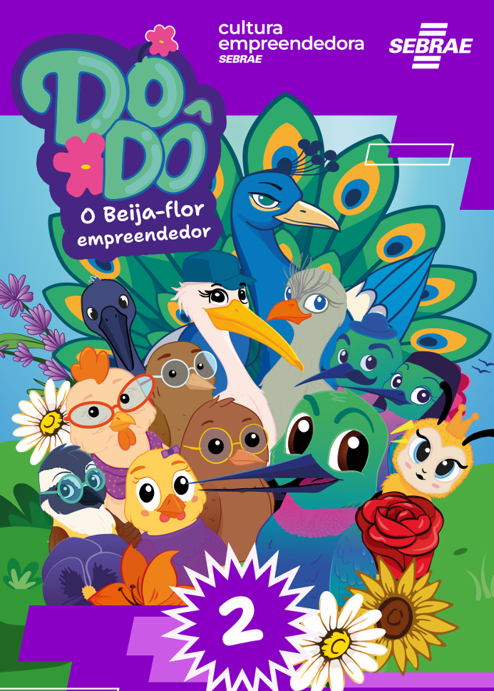 Sebrae/PR | Conteúdos Gratuitos | dodo o beija flor empreendedor volume 2