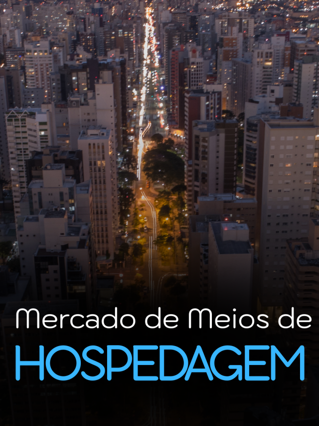 Panorama do Mercado de Meios de Hospedagem no Paraná
