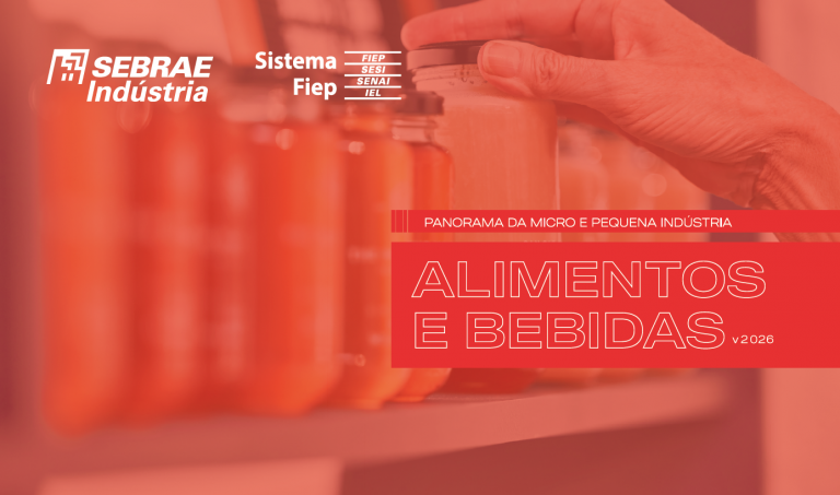 Sebrae/PR | Conteúdos Gratuitos | panorama alimentos e bebidas