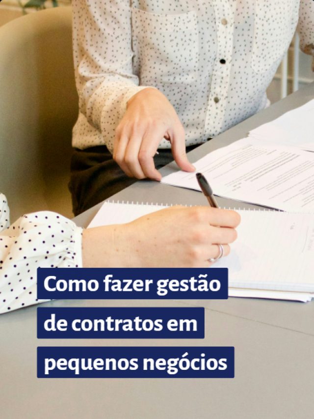 Como fazer gestão de contratos em pequenos negócios